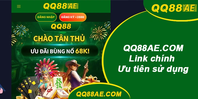 Link Vào Nhanh QQ88 2026: Đổi Link Liên Tục, Ít Bị Chặn 8 Link chính gamethon.club ưu tiên sử dụng